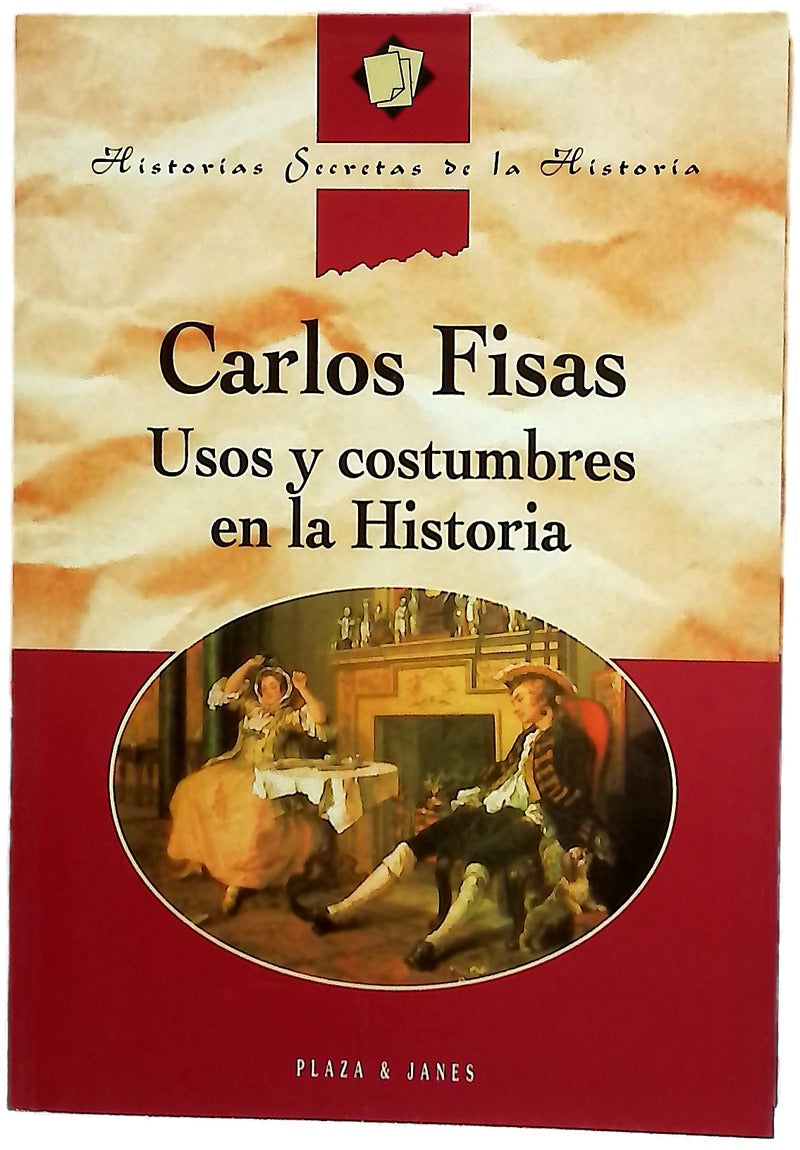 Usos y costumbres en la historia