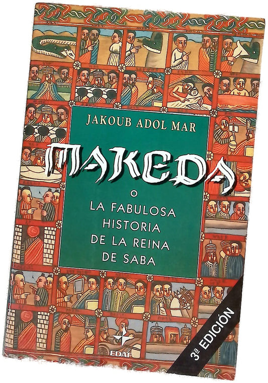 Makeda o La fabulosa historia de la reina de Saba