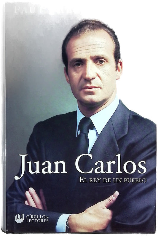 Juan Carlos el rey de un pueblo