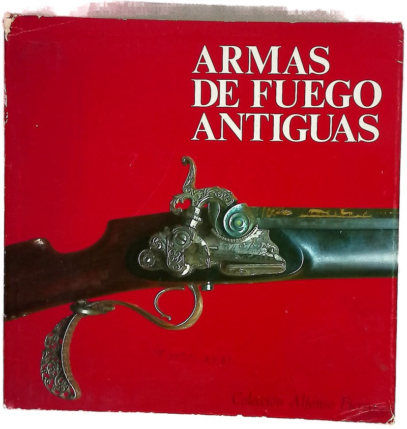 Armas de Fuego Antiguas