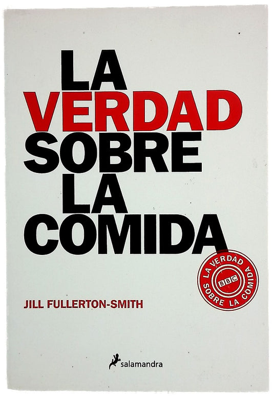 La verdad sobre la comida