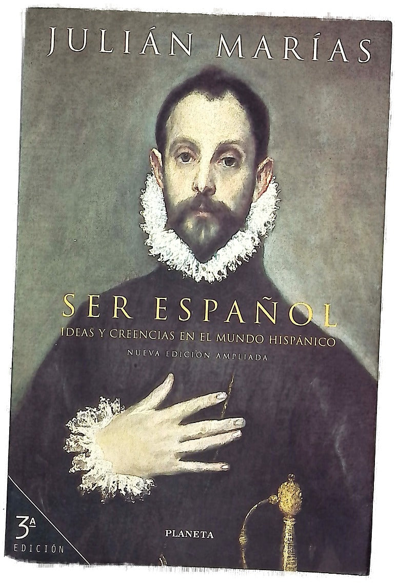 Ser español ideas y creencias en el mundo hispánico