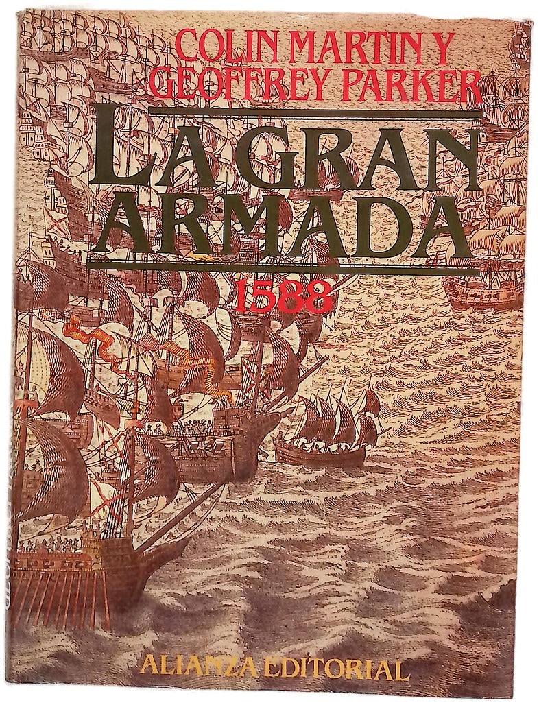 La Gran armada, 1588