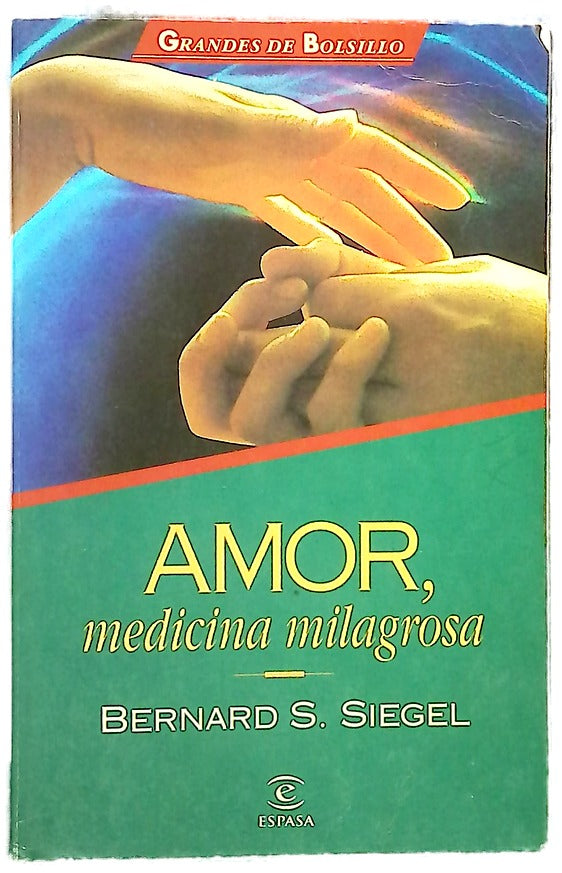 Amor, medicina milagrosa