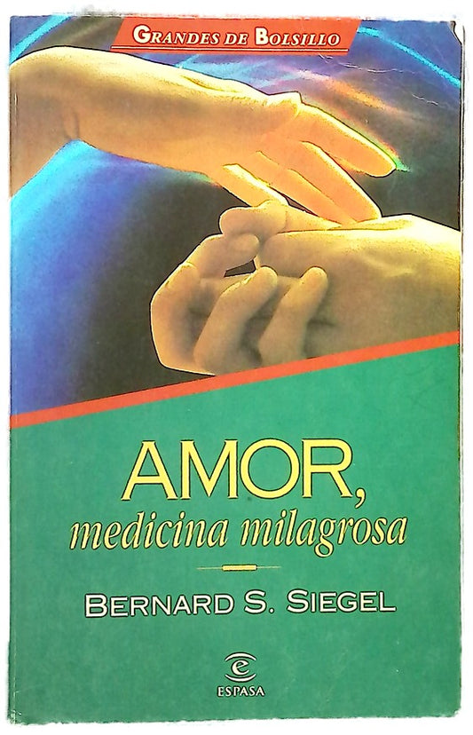 Amor, medicina milagrosa