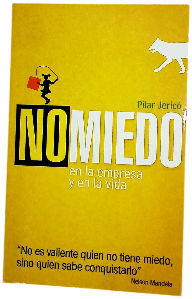 No miedo en la empresa y en la vida
