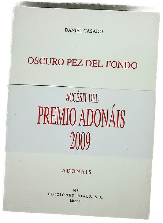 Oscuro pez del fondo 2001-2008