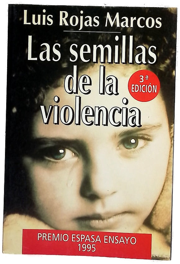 Las semillas de la violencia