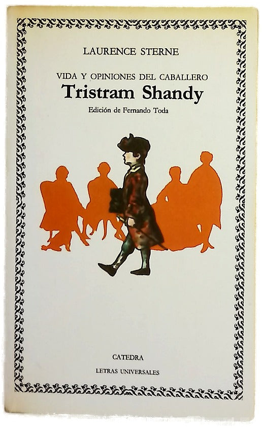 Vida y opiniones del caballero Tristam Shandy