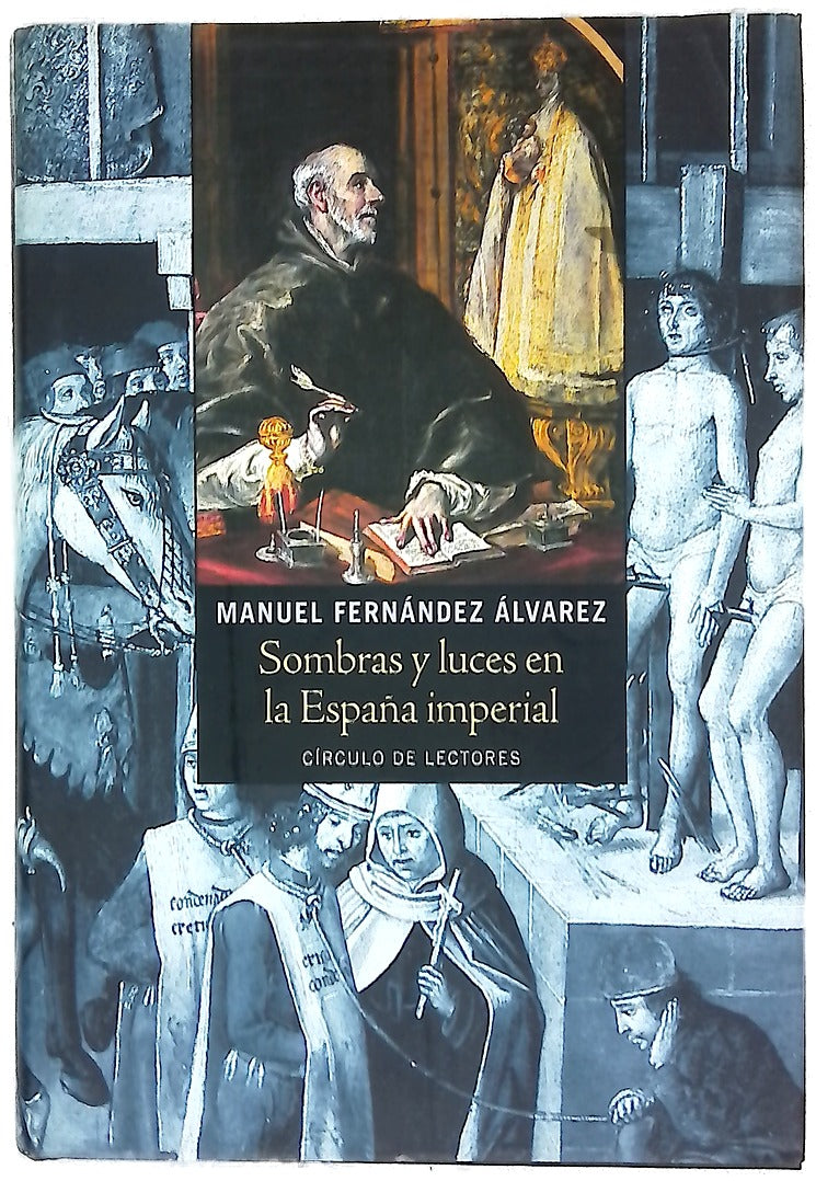 Sombras y luces en la España Imperial