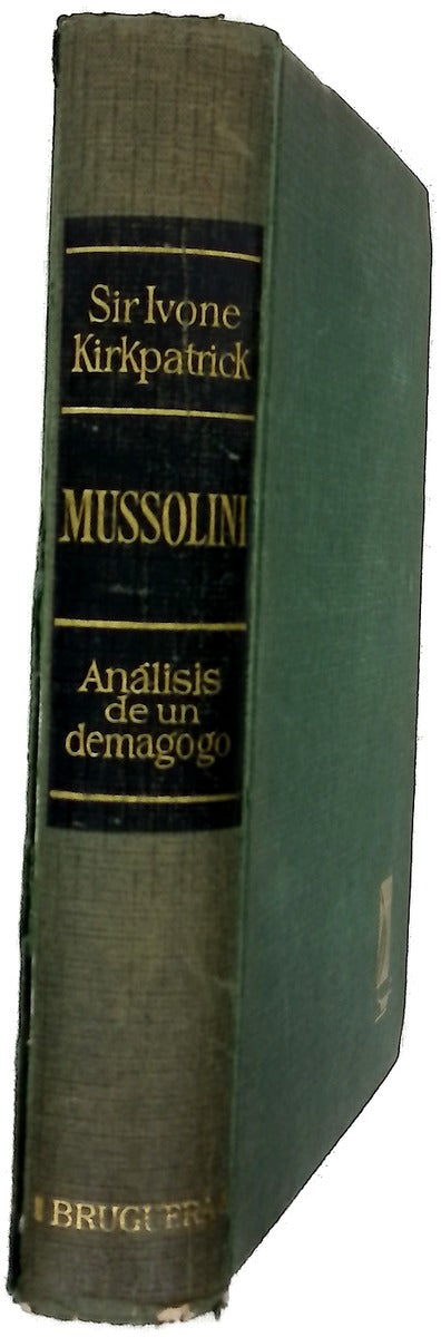 Mussolini Análisis de un demagogo...