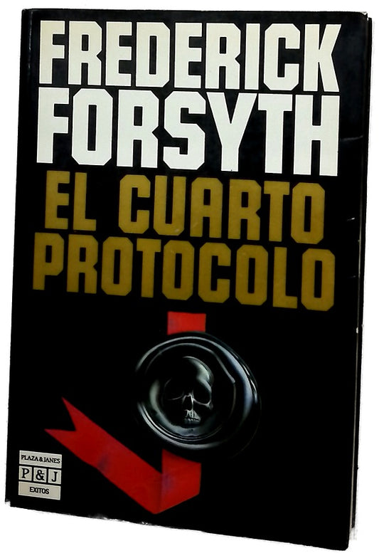 El cuarto protocolo