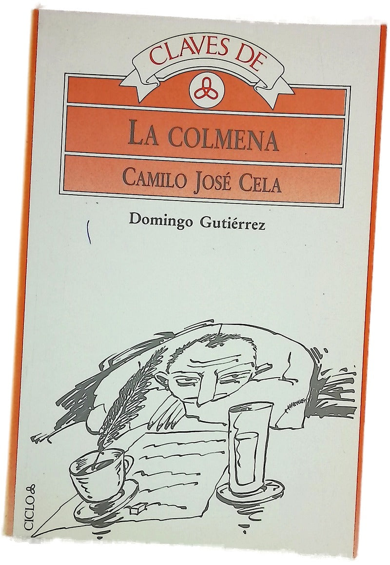 Claves de La Colmena, Camilo José Cela