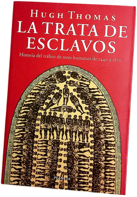 La trata de esclavos historia del tráfico de seres humanos de 1440 a 1870
