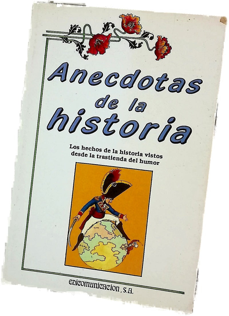 Anécdotas de la historia