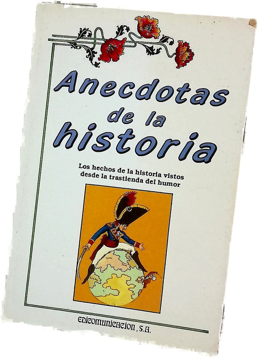 Anécdotas de la historia