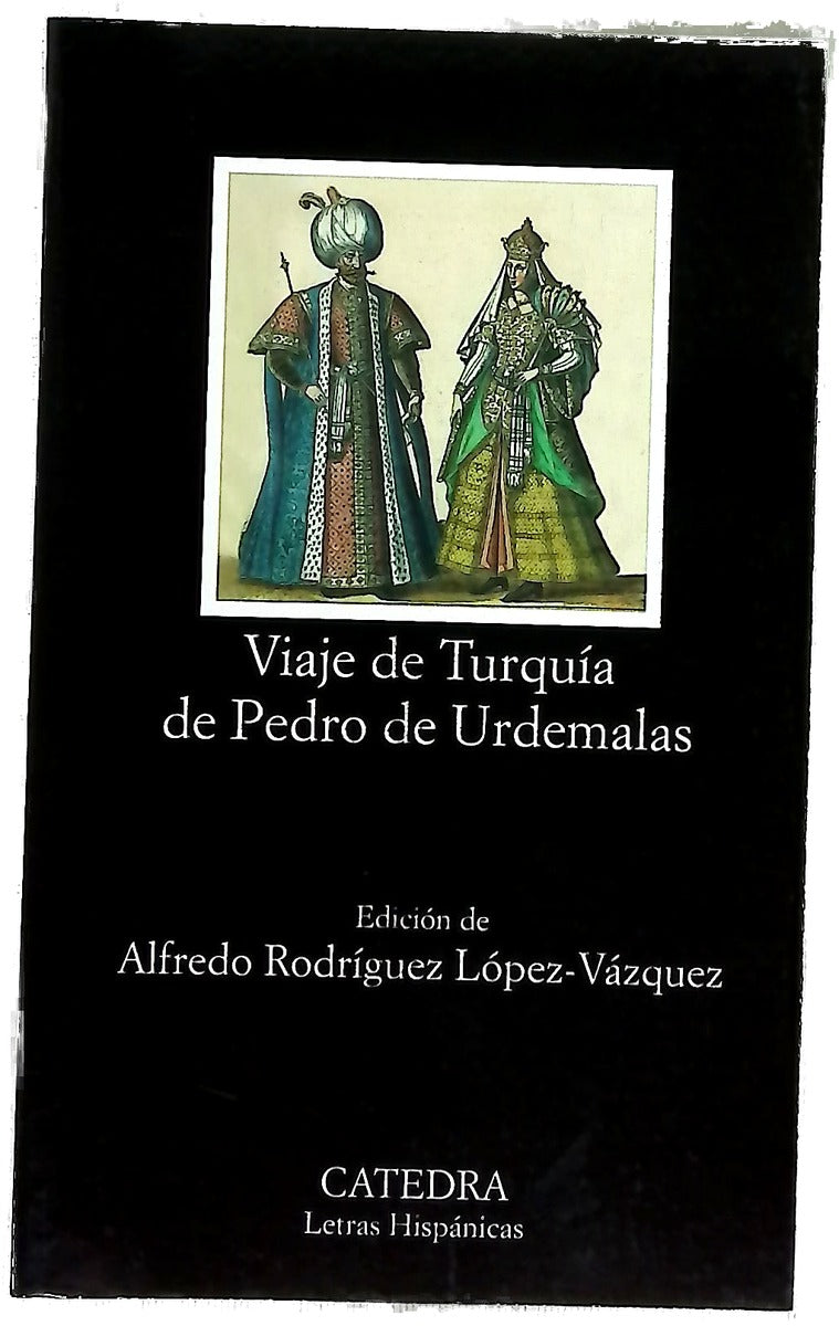 Viaje de Turquía de Pedro de Urdemalas
