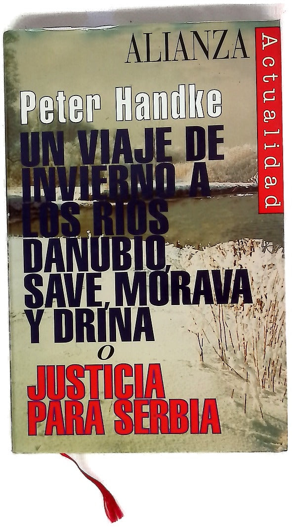 Un viaje de invierno a los ríos Danubio, Save, Morava y Drina o Justicia para Serbia