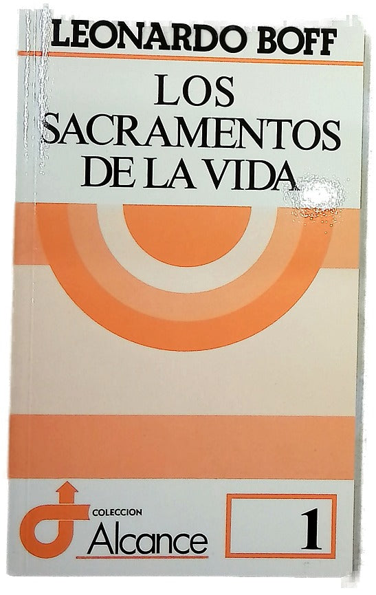 Los sacramentos de la vida