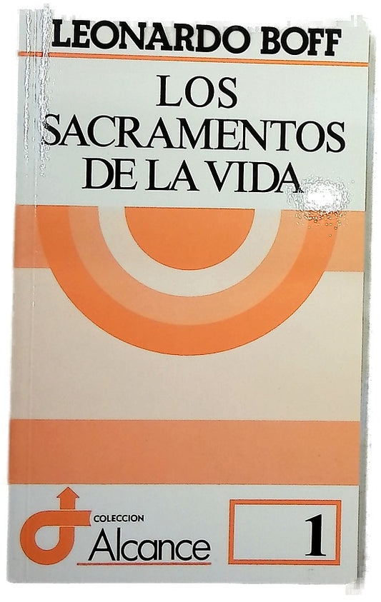 Los sacramentos de la vida