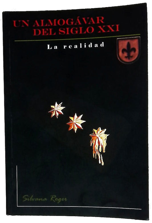 La realidad. Un almogávar del Siglo XXI