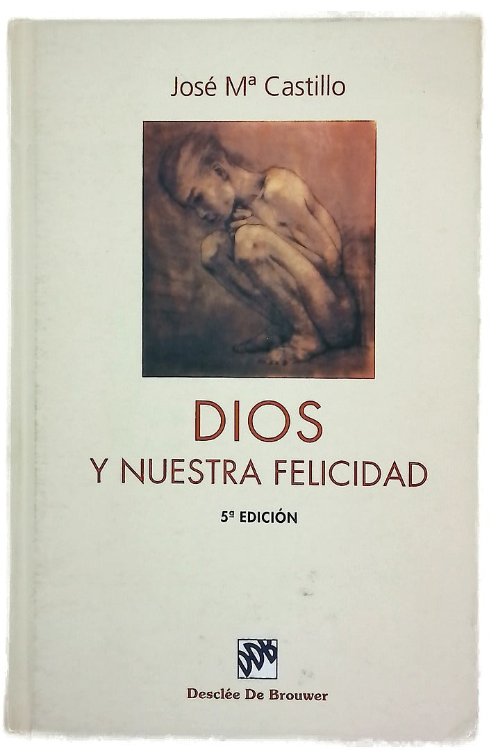 Dios y nuestra felicidad