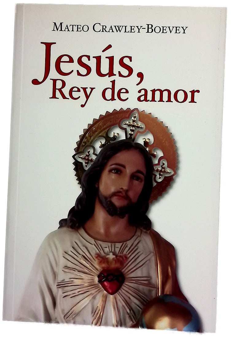 Jesús, Rey de amor