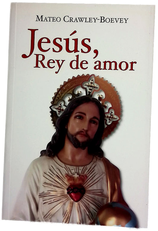 Jesús, Rey de amor