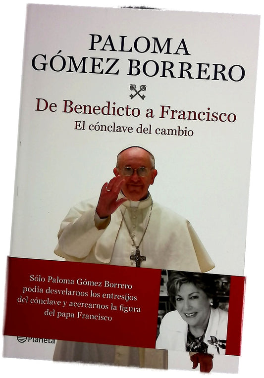 De Benedicto a Francisco : el cónclave del cambio