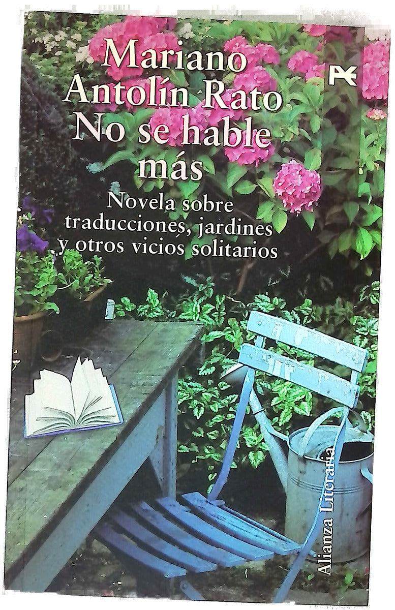 No se hable más novela sobre traducciones, jardines y otros vicios solitarios