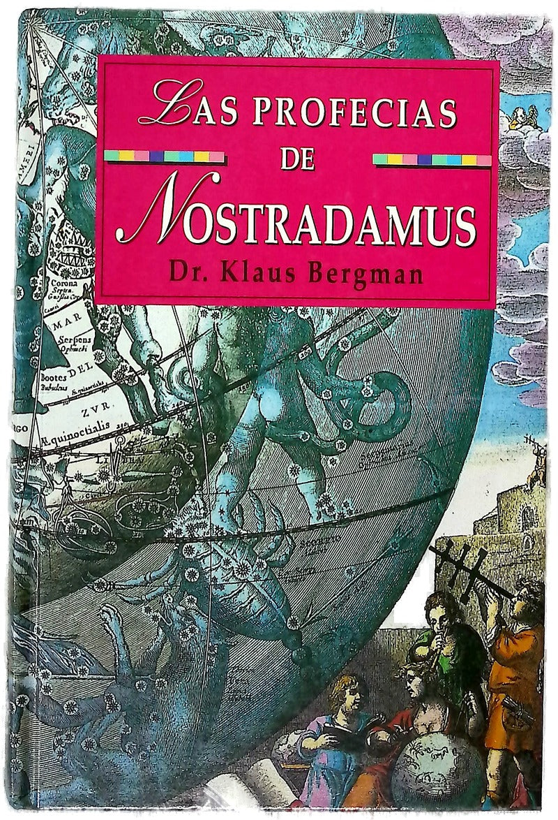 Profecías de Nostradamus : lo que nos reserva el destino : con todas las Centurias y Cuartetas completas en francés y español