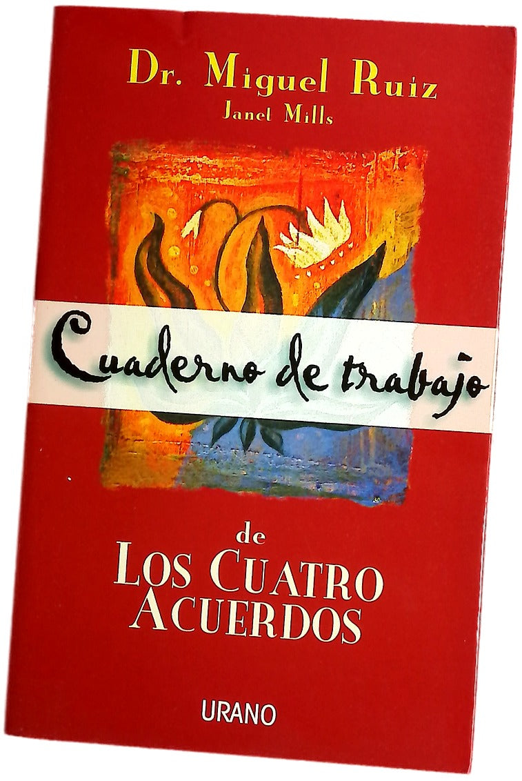 Cuaderno de trabajo de Los cuatro acuerdos