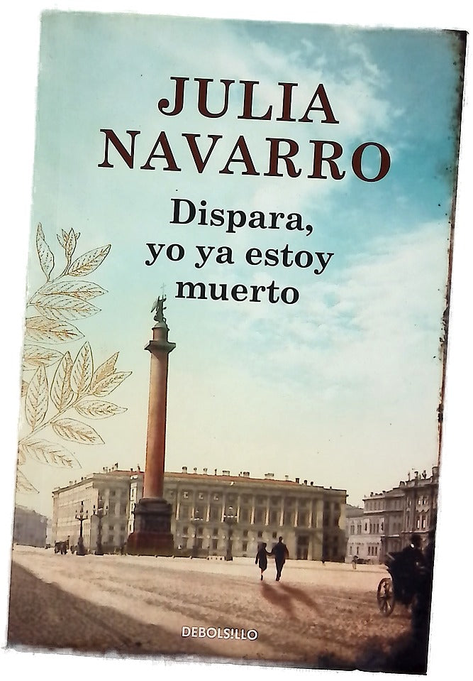 Dispara, yo ya estoy muerto