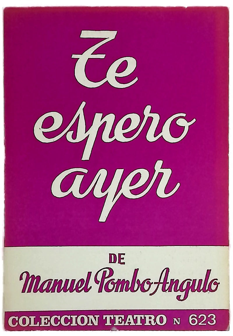 Te espero ayer