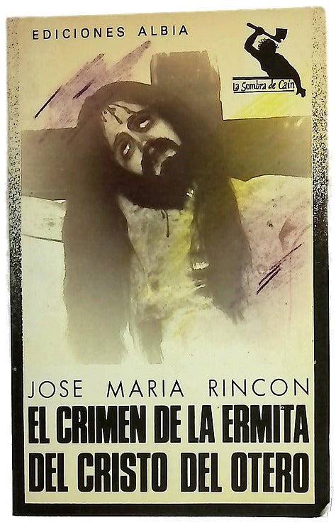 El crimen de la ermita del Cristo del Otero
