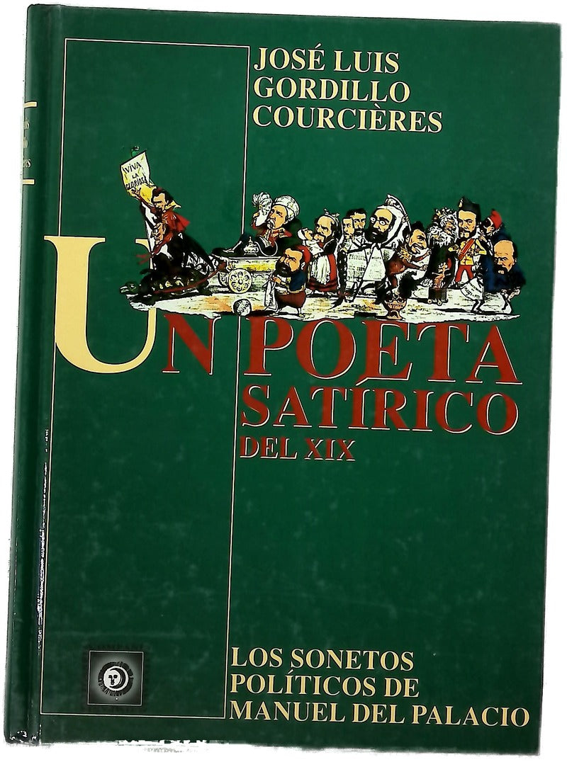 Un poeta satírico del siglo XIX los sonetos políticos de Manuel del Palacio