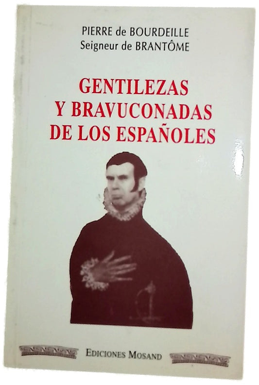 Gentilezas y Bravuconadas de los Españoles