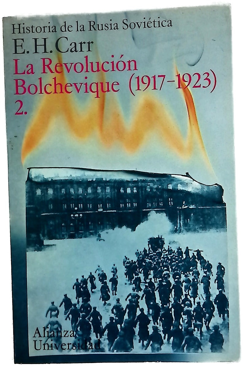 La Revolución Bolchevique. 2 (1917-1923) 
