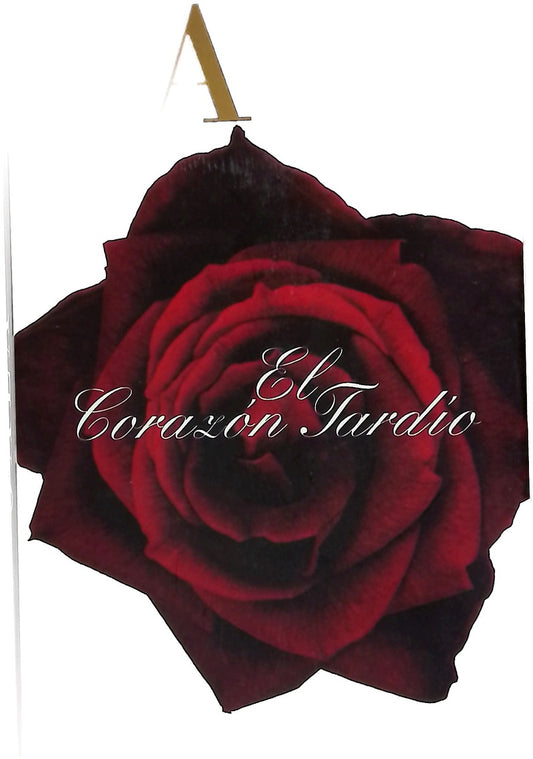 El corazón tardío