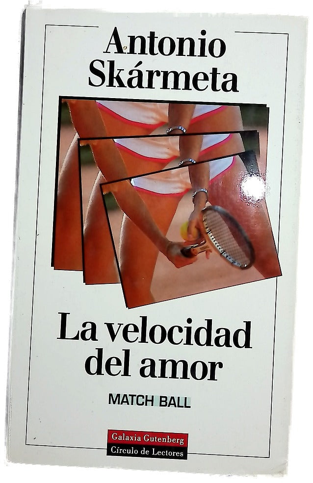 La velocidad del amor (match ball)