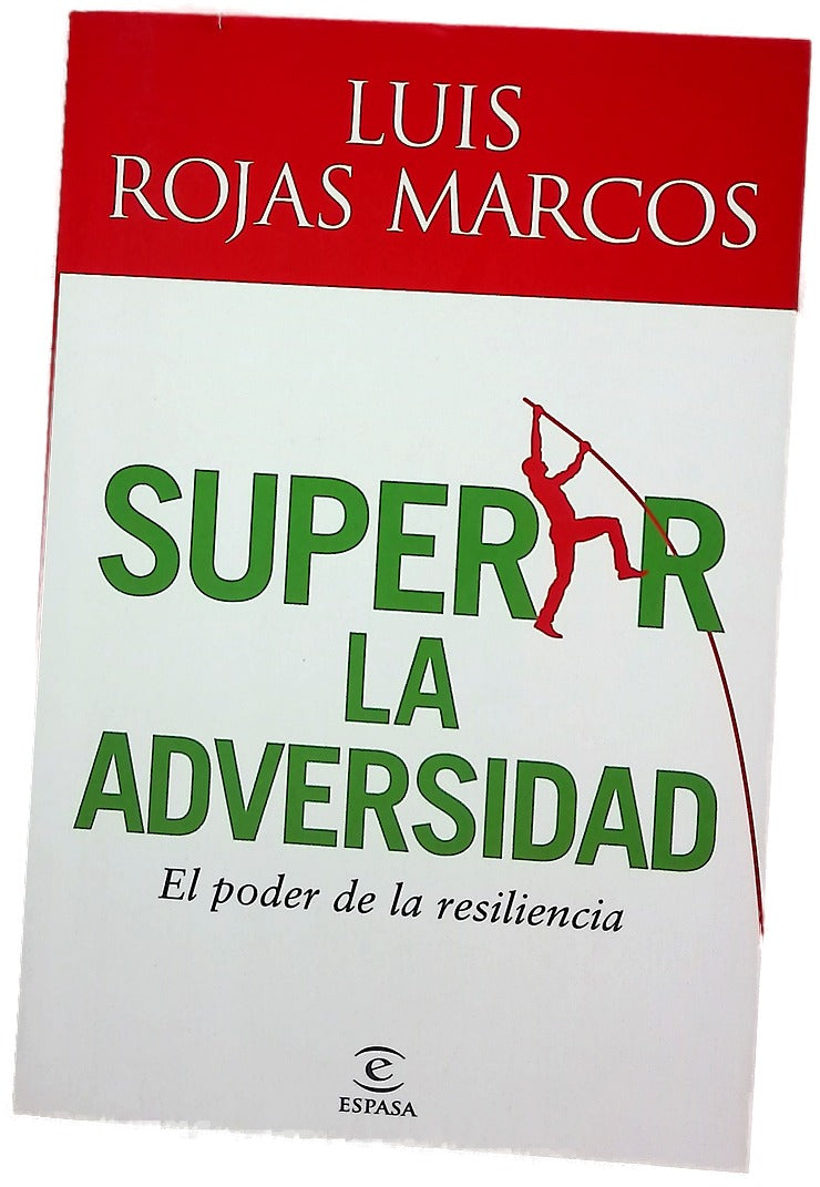 Superar la adversidad el poder de la resiliencia