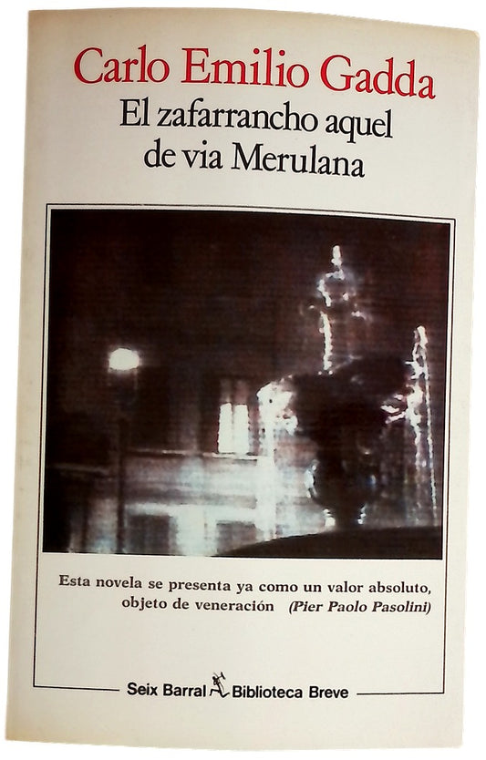 El zafarrancho aquel de via Merulana