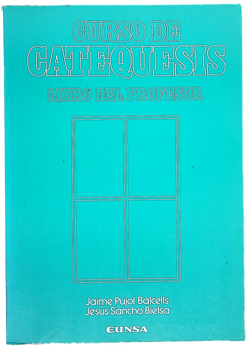 Curso de catequesis. Libro del profesor