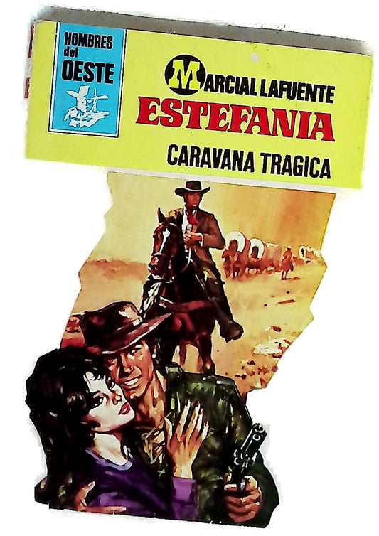 Novelas del Oeste. Caravana trágica