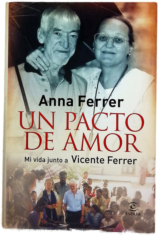 Un pacto de amor mi vida junto a Vicente Ferrer