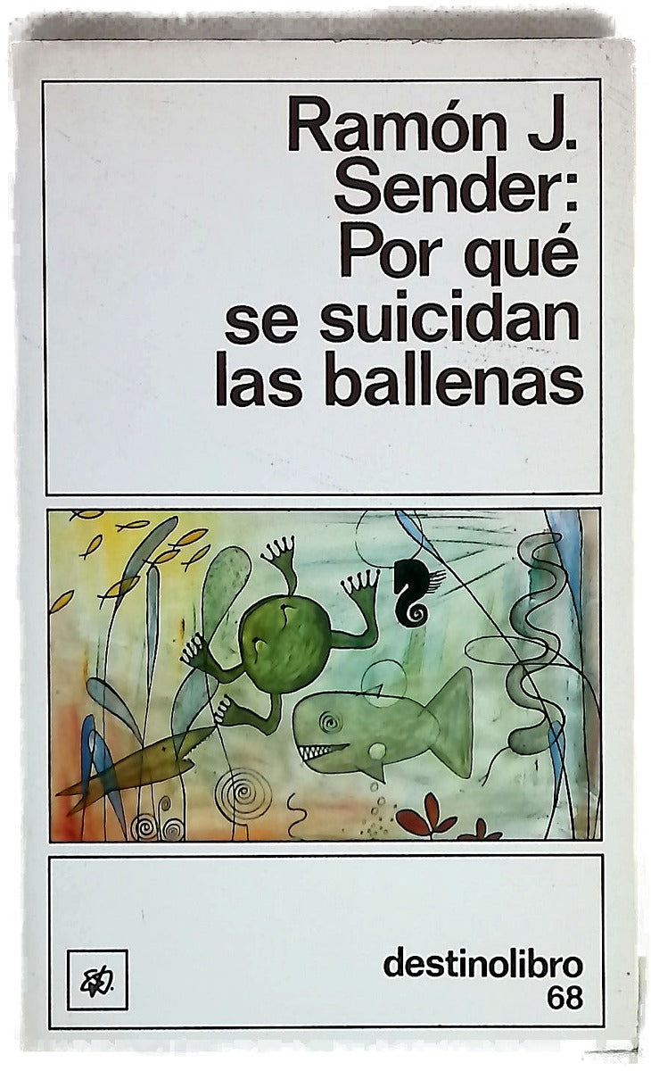 Por qué se suicidan las ballenas (bajo el signo de Sagitario)