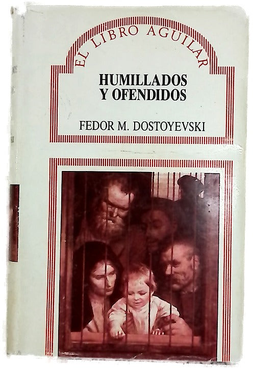Humillados y ofendidos
