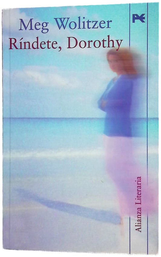 Ríndete, Dorothy