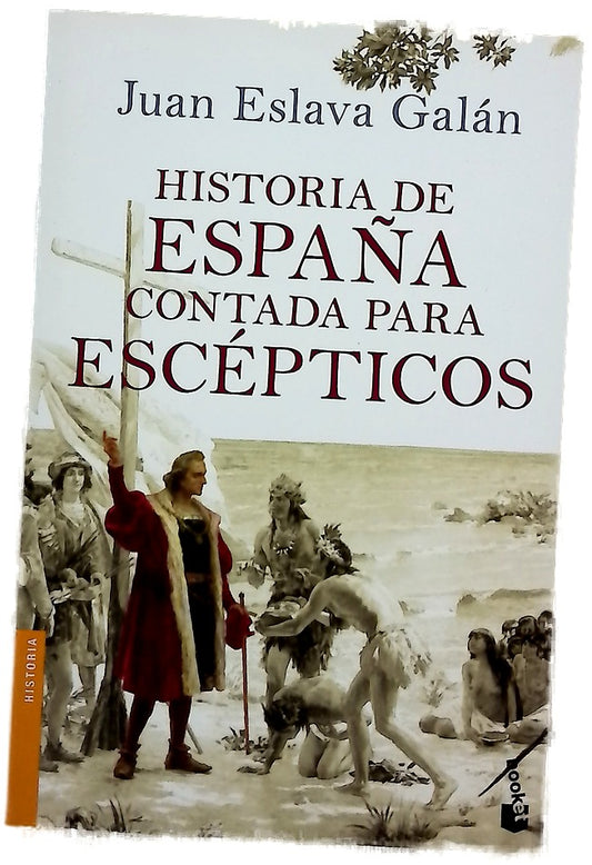 Historia de España contada para escépticos