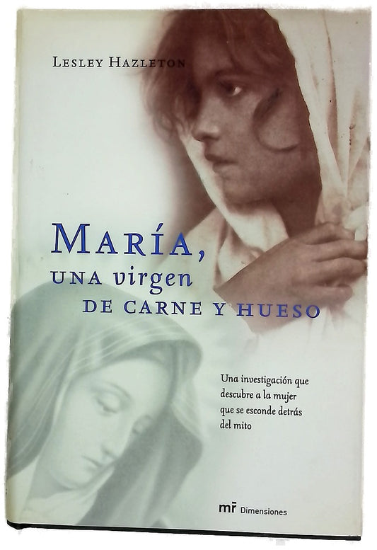 Maria. Una Virgen de Carne y Hueso